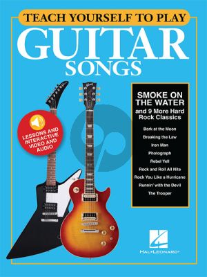 Teach Yourself To Play Guitar Songs: Smoke On The Water and 9 More Hard Rock Classics