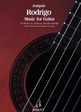 Rodrigo Music for Guitar (19 Pieces) (edited by Christopher Parkening)