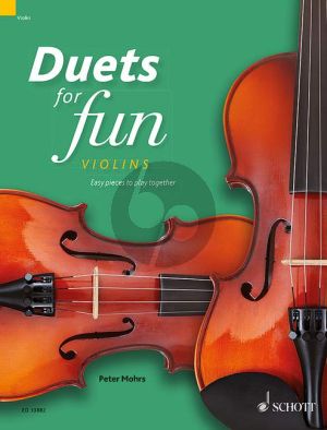 Duets for fun: Violins (Easy pieces to play together) (Mohrs)