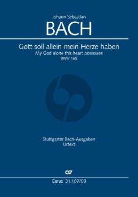 Bach Kantate BWV 169 Gott soll allein mein Herze haben Soli-Chor-Orch. Klavierauszug