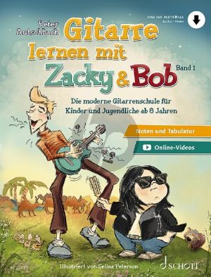 Autschbach Gitarre lernen mit Zacky & Bob Vol.1 (Die moderne Gitarrenschule für Kinder und Jugendliche ab 8 Jahren) (Buch mit Audio)