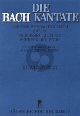 Bach Kantate BWV 90 Was soll ich aus dir machen, Ephraim KA