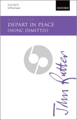Rutter Depart in Peace(Nunc Dimittis) SATB-Organ