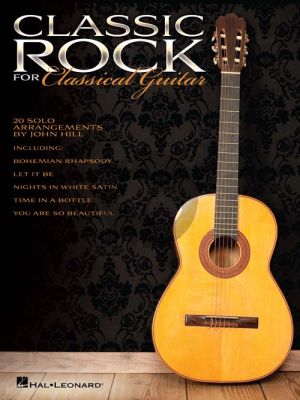 Classic Rock Fun for Classical Guitar (arr. John Hill)