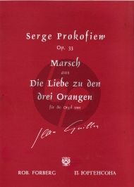 Prokofieff Die Liebe zu den drei Orangen Marsch Op.33 Orgel