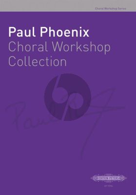 Phoenix Choral Workshop Collection SATB