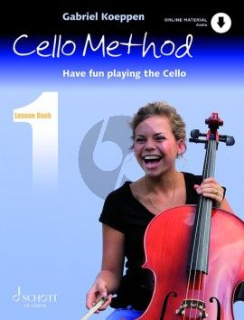 Koeppen Cello Method Lesson Book 1 Have fun playing the Cello Book with Audio Online