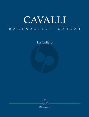 Cavalli La Calisto (Dramma per musica in three acts) Study Score