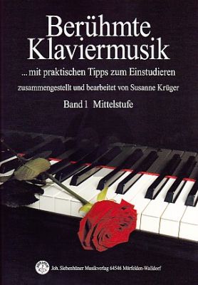 Berühmte Klaviermusik Band 1 - Mittelstufe (S.Kruger)