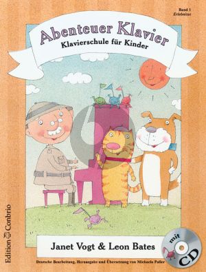 Vogt-Bates Abenteuer Klavier (Klavierschule für Kinder) Band 1 (Bk-Cd)