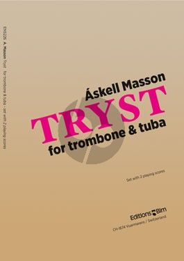 Masson Tryst Trombone and Tuba (2 playing scores)