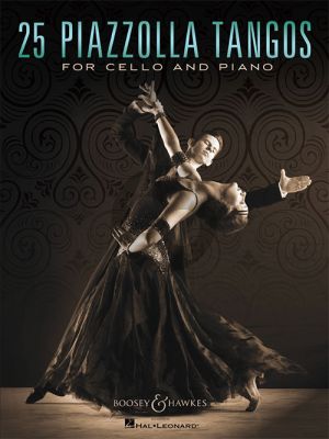 25 Piazzolla Tangos for Cello and Piano