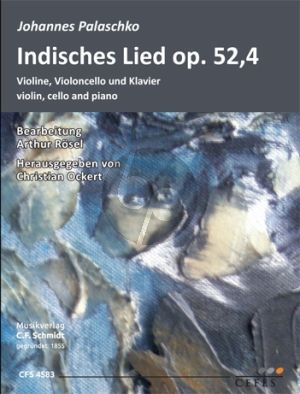 Palaschko Indisches Lied Op.52 No.4 Violine-Violoncello-Klavier