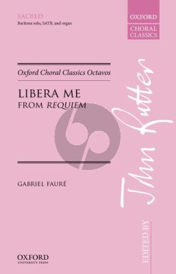 Faure Libera Me (from Requiem) Baritone solo-SATB-Organ) (John Rutter)