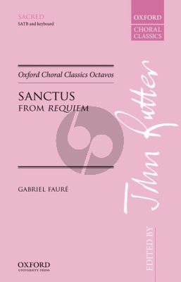 Faure Sanctus (from Requiem) SATB-Keyboard (John Rutter)