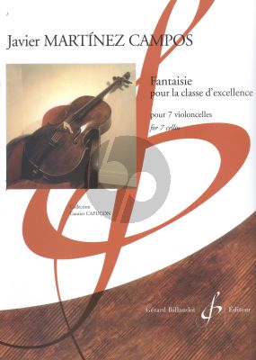 Martinez Campos Fantaisie pour la classe d'excellence 7 Violoncelles (Part./Parties)