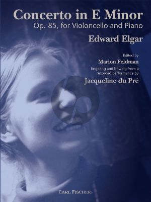 Elgar Concerto e-minor Op.85 Violoncello-Orchestra (piano red.) (edited by Marion Feldman & Jaqueline du Pre)