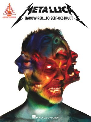 Metallica Hardwired...To Self-Destruct (Guitar Recorded Versions)
