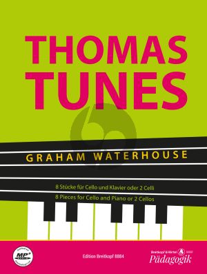 Waterhouse Thomas Tunes (8 Pieces for Cello and Piano or Two Cellos)