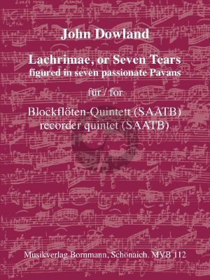 Dowland Lachrimae, or Seven Tears... 5 Blockflöten (SAATB))