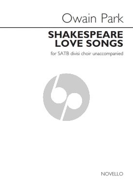 Park Shakespeare Love Songs SATB (in div.)