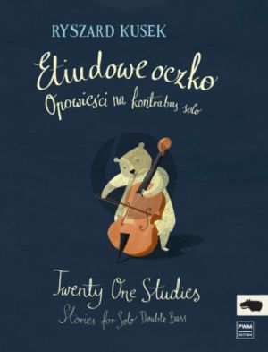 Kusek Twenty One Studies Stories for Double Bass Solo