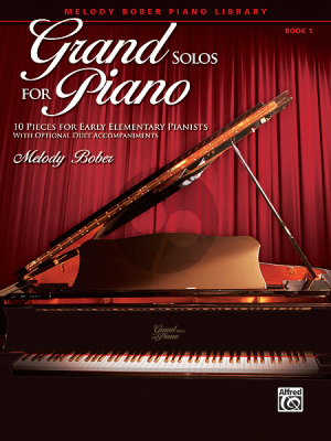 Bober Grand Solos for Piano Vol.1 (10 Pieces for Early Elementary Pianists with Optional Duet Accompaniments)