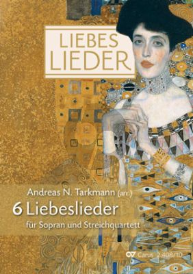 Tarkmann 6 Liebeslieder für Sopran und Streichquartett Streicherstimmen