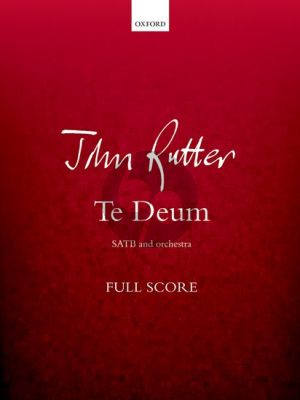 Rutter Te Deum SATB-Orchestra Study Score