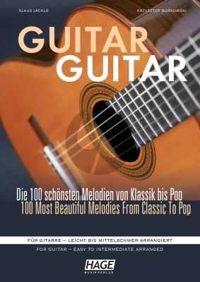 Guitar Guitar (Die 100 schönsten Melodien von Klassik bis Pop)