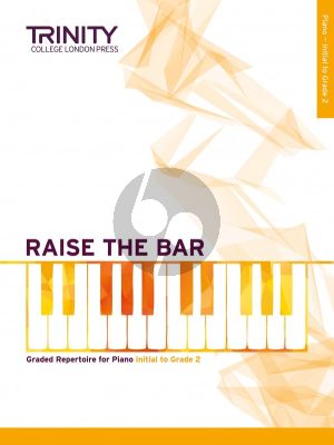 Raise the Bar Piano book 1 (Initial–Grade 2)