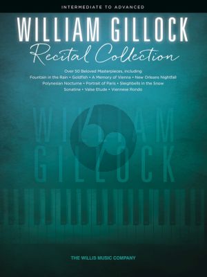 William Gillock Recital Collection (interm.-adv.level)