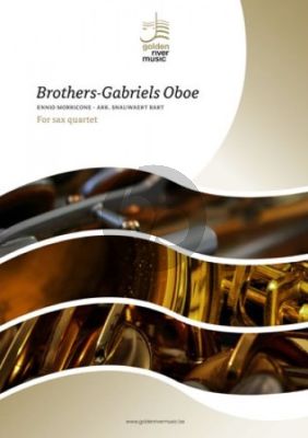 Morricone Brothers-Gabriels Oboe 4 Saxophones (SATB) (Score/Parts) (arr. Bart Snauwaert)