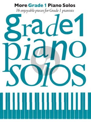 More Grade 1 Piano Solos