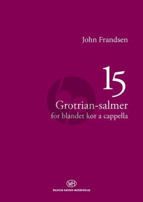 Frandsen 15 Grotrian-salmer SATB