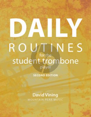 Vining Daily Routines for the Student Trombone Player