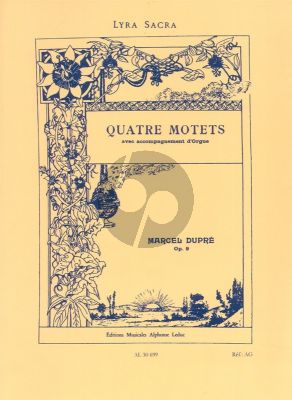 Dupre 4 Motets Op.9 SATB avec Orgue d'accomp.