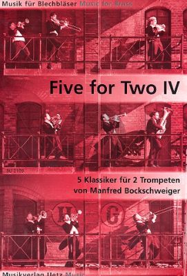 Five for Two Vol.4 5 Klassiker 2 Trompeten (Manfred Bockschweiger)