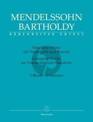 Mendelssohn Sämtliche Werke (Band 1-2) Violoncello-Klavier (Larry R. Todd) (Barenreiter-Urtext)