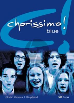 Chorissimo! blue. Schulchorbuch für gleiche Stimmen (Chorbuch) (Klaus Konrad Weigele)
