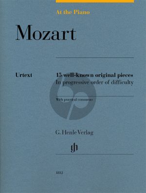 Mozart At the Piano - 15 well-known original pieces (edited by Sylvia Hewig-Tröscher) (Henle-Urtext)
