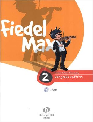 Holzer-Rhomberg Fiedel-Max 2 Grosse Auftritt Violine (Buch-Cd)