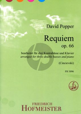 Popper Requiem Op.66 3 Kontrabässe-Klavier (Part./Stimmen) (arr. Gjorgji Cincievski)