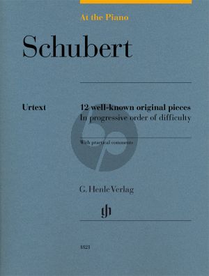Schubert At the Piano - 12 well-known original pieces (edited by Sylvia Hewig-Tröscher) (Henle-Urtext)