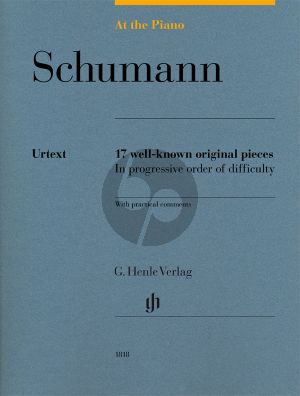 Schumann At the Piano - 17 well-known original pieces (edited by Sylvia Hewig-Tröscher) (Henle-Urtext)