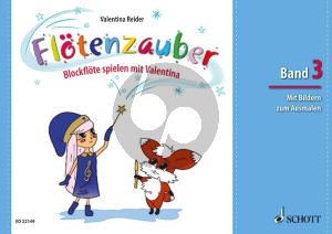 Reider Flötenzauber Blockflöte spielen mit Valentina Vol.3 Sopranblockflöte (für deutsche und barocke Griffweise)