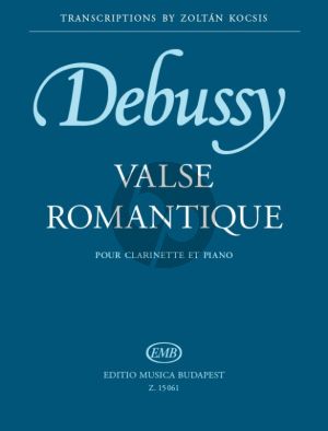 Debussy Valse Romantique Clarinet[Bb]-Piano (arr. Zoltan Kocsis)
