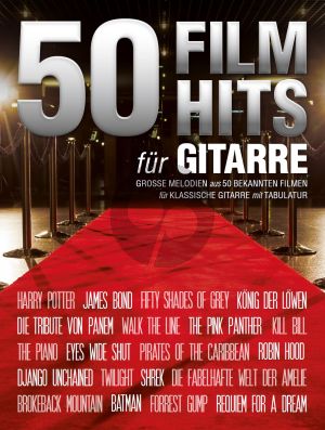 50 Filmhits für Gitarre (Grosse Melodien aus 50 bekannten Filmen) (mit Tab.)