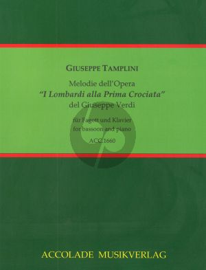 Tamplini Melodie dell'Opera "I Lombardi" von Giuseppe Verdi Bassoon-Piano (edited by Luca Franceschelli)