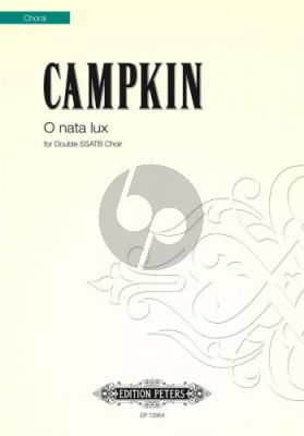 Campkin O nata lux SSATB/SSATB